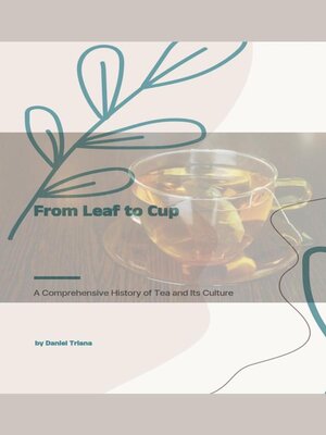 cover image of From Leaf to Cup